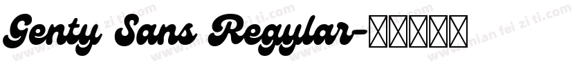 Genty Sans Regylar字体转换